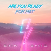 Are You Ready for Me artwork