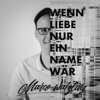 Wenn Liebe nur ein Name wär - Single