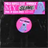 My Slime (feat. Vinrockk) - Single album lyrics, reviews, download