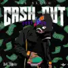 Cash Out (feat. Lula) - Single album lyrics, reviews, download