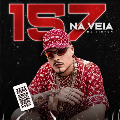 157 Na Veia - Single - Mc Ruzika