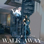 Austin Strange - Walk Away