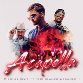 Acapella (feat. Fito Blanko & Frankie J) artwork