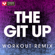 The Git Up (Workout Remix) - Power Music Workout