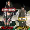 Passione e tormento (feat. Poema) - Single album lyrics, reviews, download