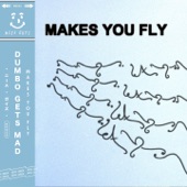 Makes You Fly artwork