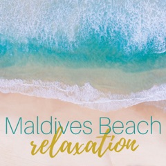 Maldives Beach Relaxation - Tropical Island Summer Sea Ambience