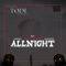 All Night (feat. Deema, Lexycon) - Todi lyrics