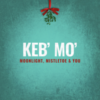Keb' Mo' - Moonlight, Mistletoe & You artwork