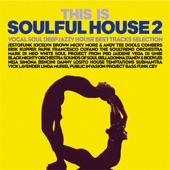 This Is Soulful House, Vol. 2 (Vocal Soul Deep Jazzy House Best Tracks Selection) artwork