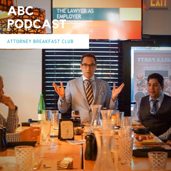 Attorney Breakfast Club Podcast
