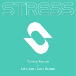 Tommy Farrow - Let’s Just (Extended Mix)