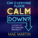 Mae Martin - Can Everyone Please Calm Down?