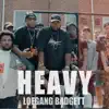 Heavy (feat. Messiah & KJ) - Single album lyrics, reviews, download