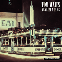 Tom Waits - Asylum Years artwork