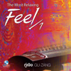 Feel, Vol. 1 (The Most Relaxing "Gu - Zang") - YANG PEI - XIUN