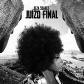 Elza Soares - Juízo Final