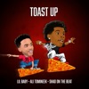 Toast Up (feat. Ali Tomineek & Shad On The Beat) - Single