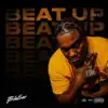 Beat Up - Single album lyrics, reviews, download