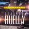 Dejando Huella - Bajo Perfil lyrics