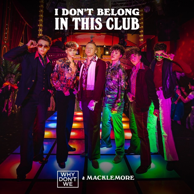Why Don't We I Don’t Belong in This Club - Single Album Cover