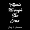 Music Through the Eras - EP