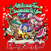 All I Want for Christmas is You - Dizzy Sunfist