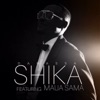 Shika (feat. Maua Sama) - Single