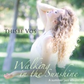 Thisbe Vos - Walking in the Sunshine