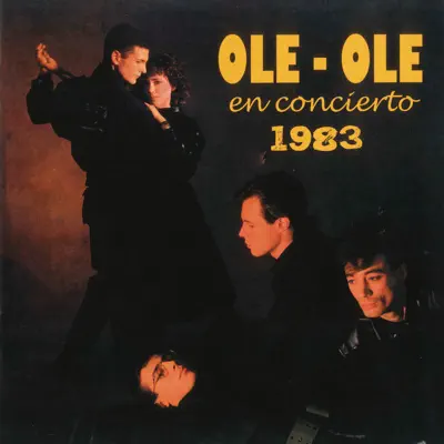 En Concierto 1983 - Ole Ole