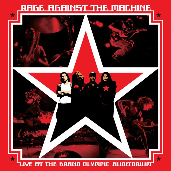 Live at the Grand Olympic Auditorium - Rage Against the Machine