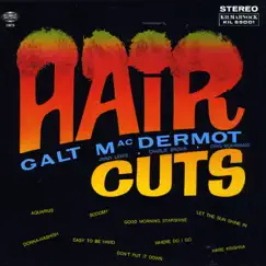 Haircuts by Galt MacDermot album reviews, ratings, credits