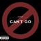 Can't Go - LeeMac lyrics