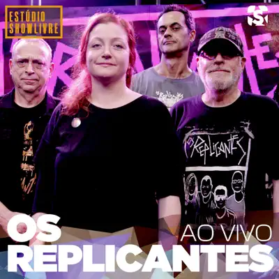 Os Replicantes no Estúdio Showlivre (Ao Vivo) - Os Replicantes