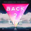 Stream & download Back 2 Life (Lucas Flamefly Collision Course Mix) [feat. Nino Lucarelli] - Single