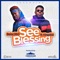 See Blessing (feat. Kingzkid) - Belac360 lyrics