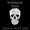 In Music We Trust album lyrics, reviews, download