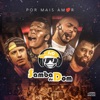 Por Mais Amor (Ao Vivo) [feat. BBS Rimador, Coral das Crianças, Naay Goes & Don Tigre]