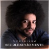 Seu Olhar Não Mente - Single