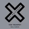 The Trumpet - Single album lyrics, reviews, download