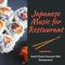 Japanese Music for Restaurant artwork