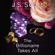 J. S. Scott - The Billionaire Takes All: The Sinclairs, Book 5 (Unabridged)