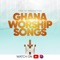 Ghana gospel worship songs (Adoration) artwork