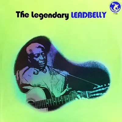 The Legendary Leadbelly - Lead Belly