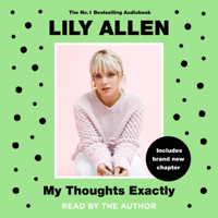 Lily Allen - My Thoughts Exactly (Unabridged) artwork