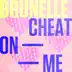 Cheat On Me - EP album cover