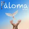 Por Paloma (feat. Chael Produciendo) - Single album lyrics, reviews, download