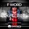 Excelsior - F-Word lyrics