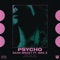 Psycho (feat. Issa E) - Saad Brizzy lyrics
