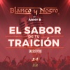 El Sabor de Tu Traición (Acústico) [feat. Anny B] - Single